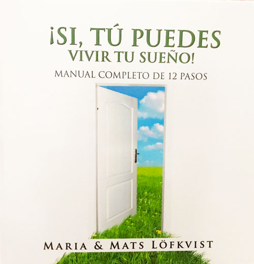 "Yes, You Can! Live Your Dream" book in Spanish.